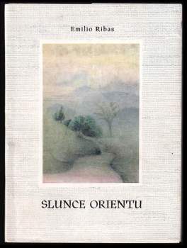 Emilio Ribas: Slunce Orientu