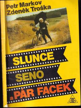 Petr Markov: Slunce, seno a pár facek