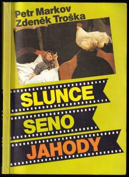 Petr Markov: Slunce, seno, jahody