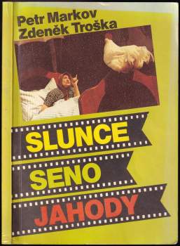 Petr Markov: Slunce, seno, jahody