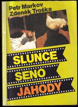 Petr Markov: Slunce, seno, jahody