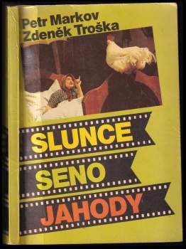 Slunce, seno, jahody