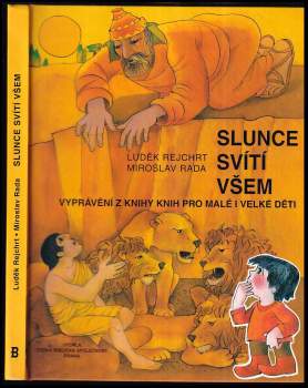 Slunce svítí všem