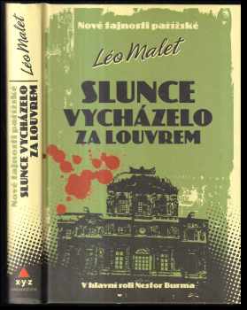 Léo Malet: Slunce vycházelo za Louvrem