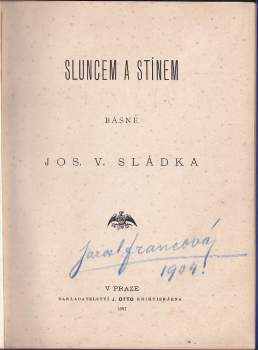 Josef Václav Sládek: Sluncem a stínem