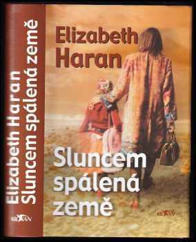 Elizabeth Haran: Sluncem spálená země