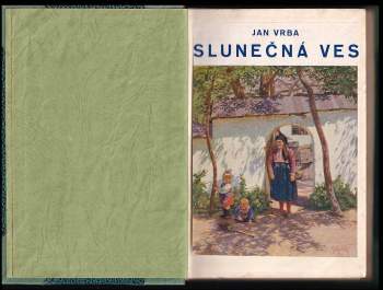 Jan Vrba: Slunečná ves