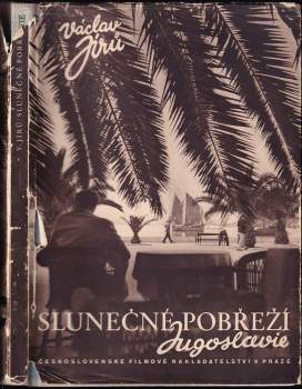 Václav Jírů: Slunečné pobřeží Jugoslavie