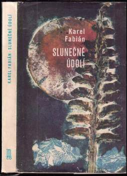 Karel Fabián: Slunečné údolí