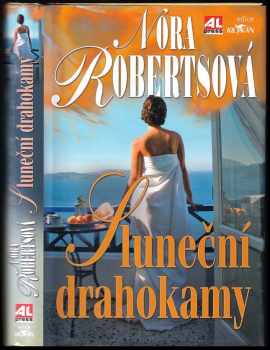 Nora Roberts: Sluneční drahokamy