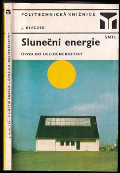 Sluneční energie - úvod do helioenergetiky