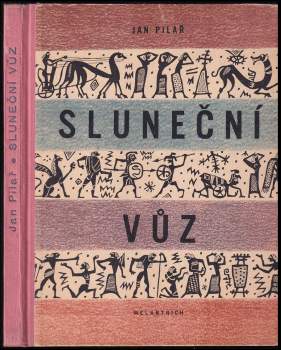 Jan Pilař: Sluneční vůz