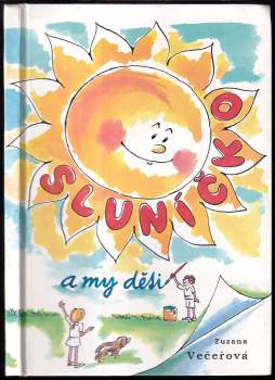 Zuzana Večeřová: Sluníčko a my děti