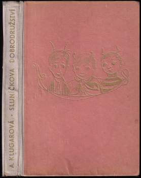 Alena Klugarová: Sluníčkova dobrodružství