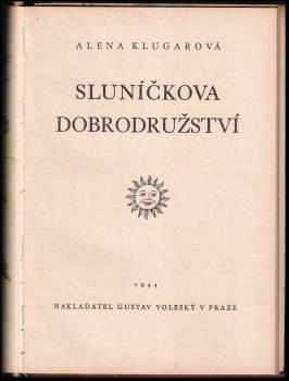 Alena Klugarová: Sluníčkova dobrodružství