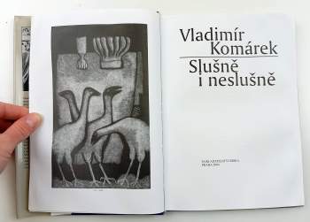 Vladimír Komárek: Slušně i neslušně