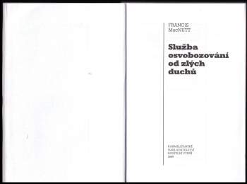 Francis MacNutt: Služba osvobozování od zlých duchů
