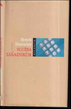 Benoît Duteurtre: Služba zákazníkům
