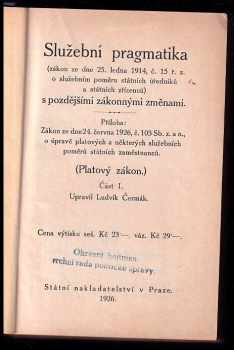 Služební pragmatika (zákon ze dne 25. ledna 1914 č. 15 ř. z. o služebním poměru státních úředníků a státních zřízenců) s pozdějšími zákonnými změnami