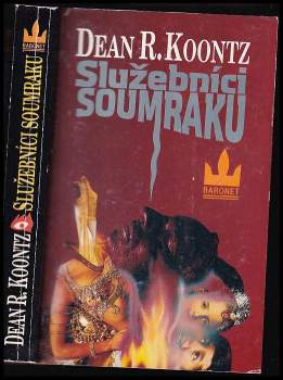 Dean R Koontz: Služebníci soumraku