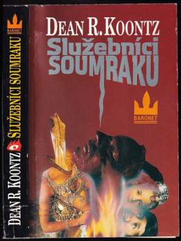 Dean R Koontz: Služebníci soumraku