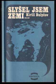 Slyšel jsem Zemi--