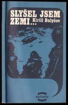 Slyšel jsem Zemi--