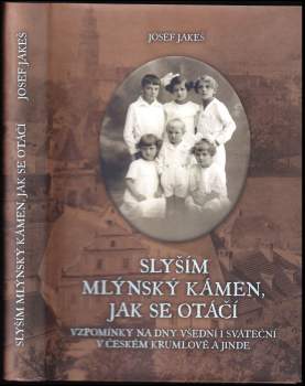 Slyším mlýnský kámen, jak se otáčí