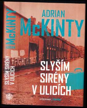Slyším sirény v ulicích