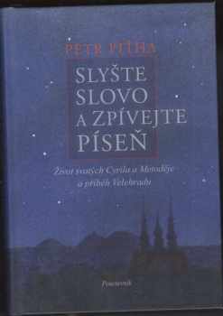 Petr Piťha: Slyšte slovo a zpívejte píseň