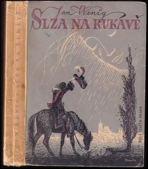 Jan Wenig: Slza na rukávě