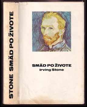 Irving Stone: Smäd po živote