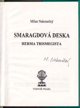 Milan Nakonečný: Smaragdová deska Herma Trismegista