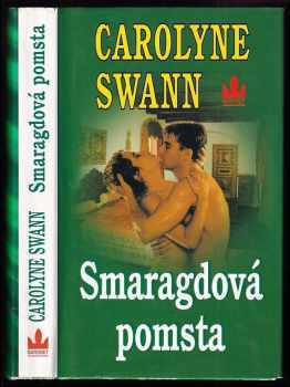 Carolyne Swann: Smaragdová pomsta