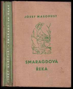 Josef Masopust: Smaragdová řeka