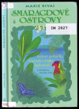 Marie Rivai: Smaragdové ostrovy