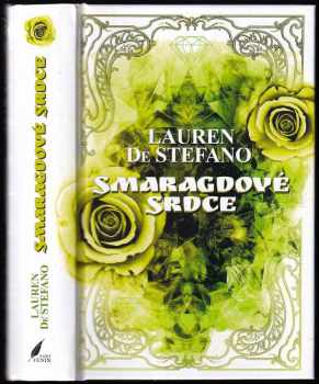 Lauren DeStefano: Smaragdové srdce