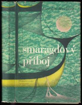 Jaroslav Havlíček: Smaragdový příboj