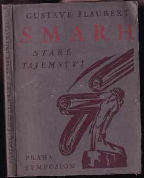 Smarh - Staré tajemství - Gustave Flaubert (1925, Symposion) - ID: 598730