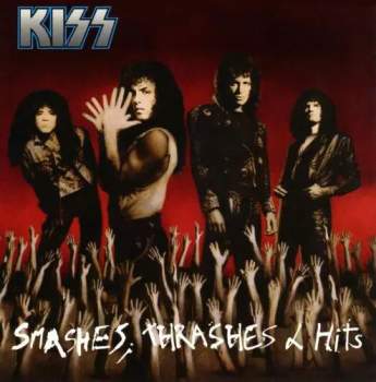 Kiss: Smashes, Thrashes & Hits