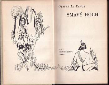 Oliver La Farge: Smavý Hoch