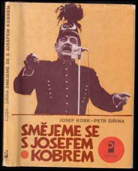 Petr Šiřina: Smějeme se s Josefem Kobrem