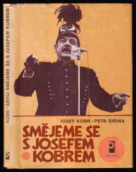 Petr Šiřina: Smějeme se s Josefem Kobrem