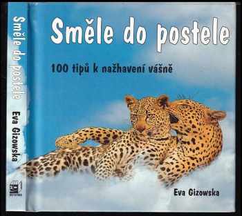 Eva Gizowska: Směle do postele