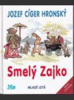 Smelý Zajko
