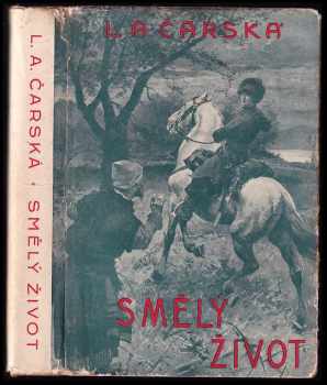 Smělý život - Lidija Aleksejevna Čarskaja (1928, Jos. R. Vilímek) - ID: 343214