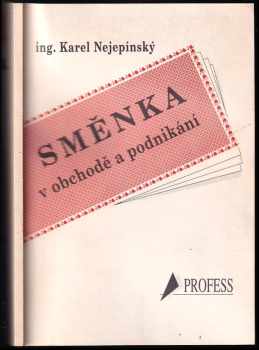 Karel Nejepínský: Směnka v obchodě a podnikání