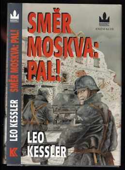 Směr Moskva: pal!