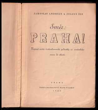 Jaroslav Andrejs: Směr: Praha!
