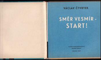 Václav Čtvrtek: Směr vesmír - start!